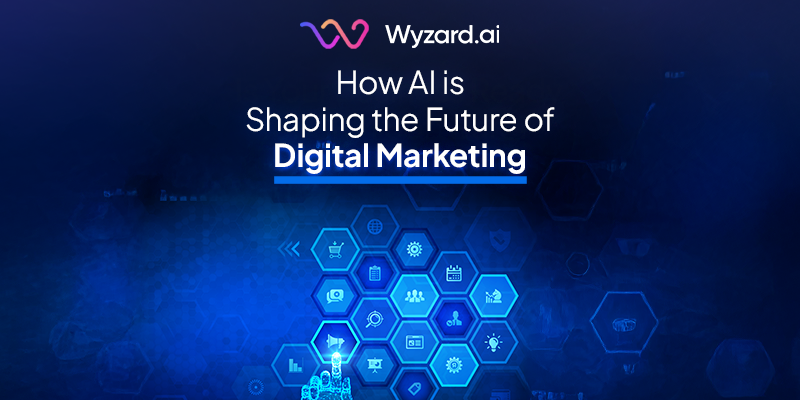 How AI is shaping the Future of Digital Marketing