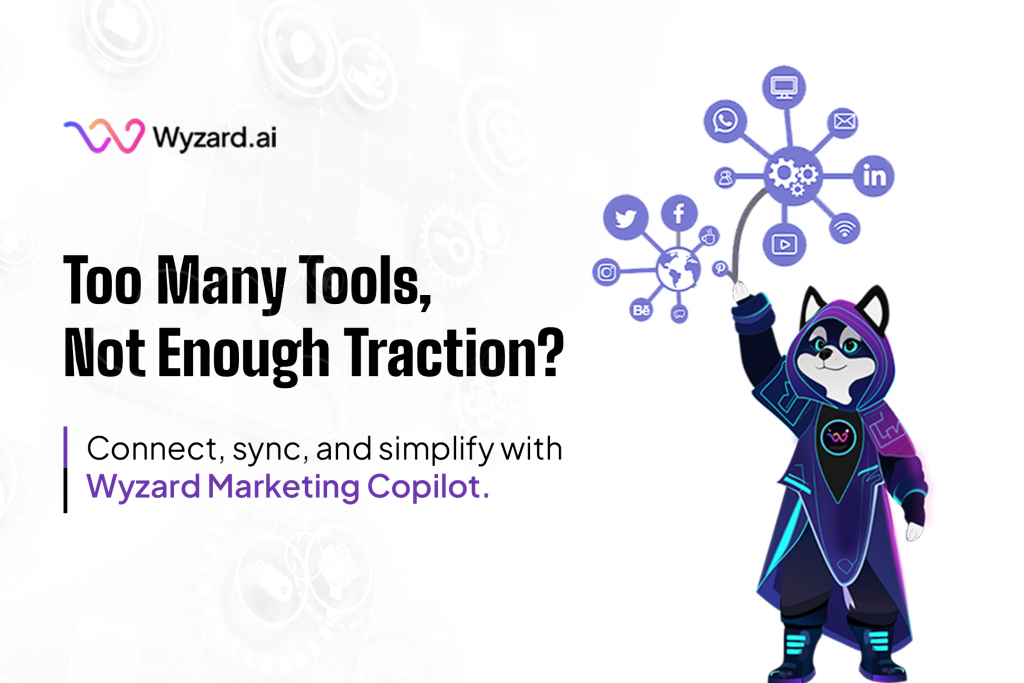 Too Many Tools, Too Little Impact? Simplify Martech Integration with Wyzard