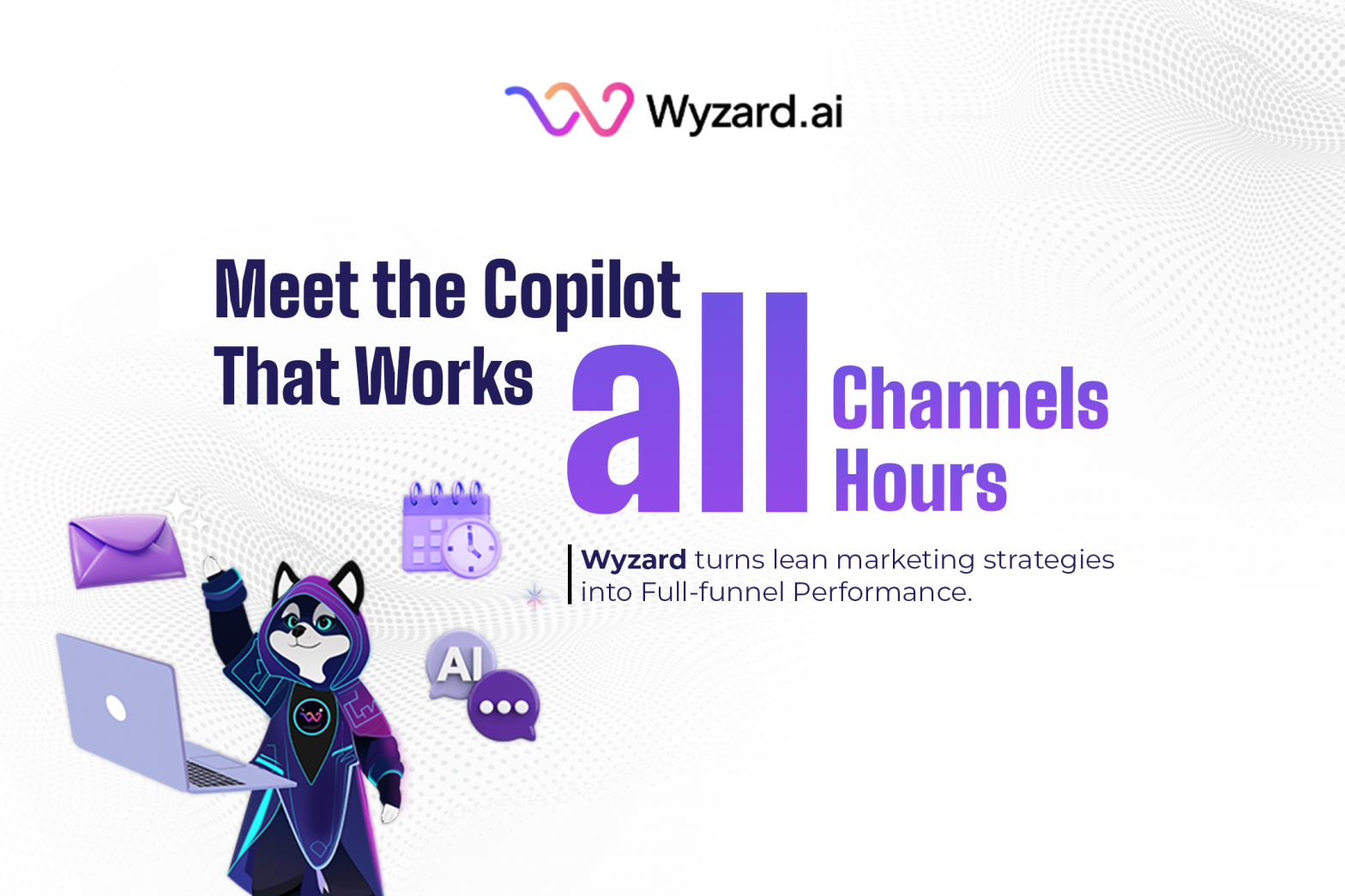 Illustration of Wyzard’s Marketing Copilot engaging leads across multiple channels—website, email, event scans, webinars, LinkedIn, and CRM.
