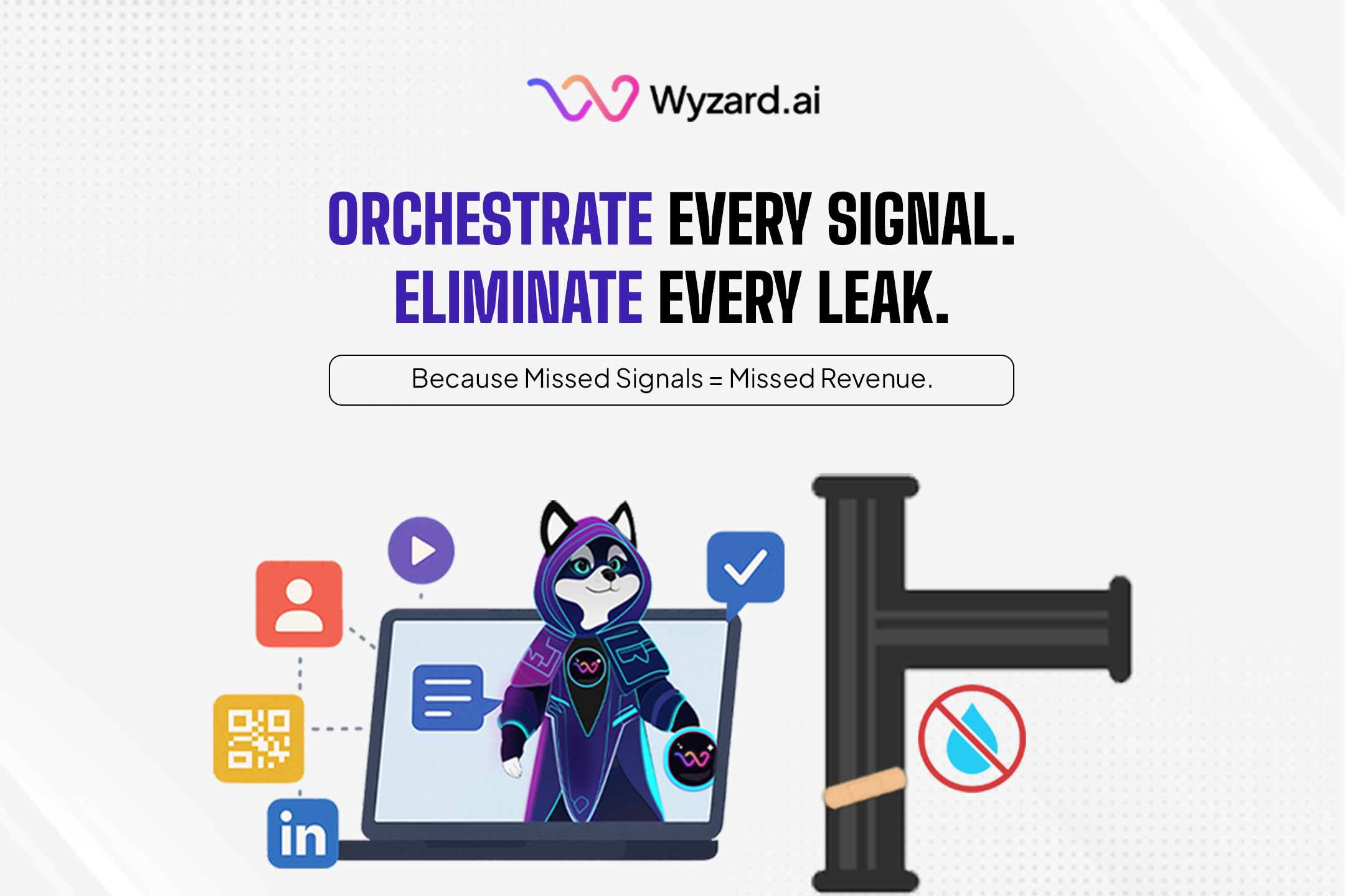 Diagram of Wyzard.ai, The Signal-to-Revenue AI, performing Revenue orchestration by unifying signals and enforcing pipeline hygiene, data quality, attribution, and governance across chat, email, LinkedIn, voice, events, PPC, webinars, and nurture replies.