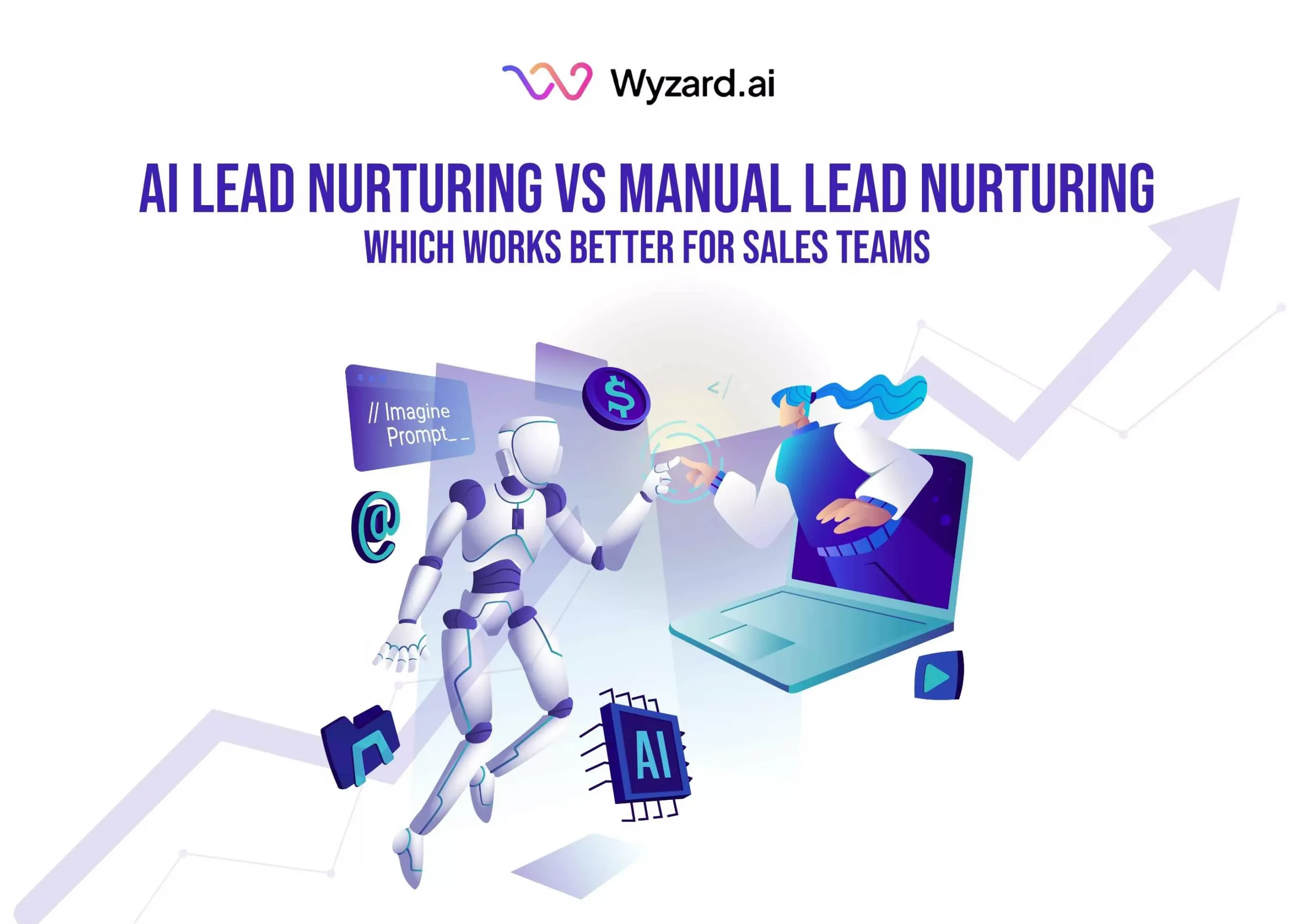 AI Lead Nurturing vs Manual Lead Nurturing: Which Works Better for Sales Teams