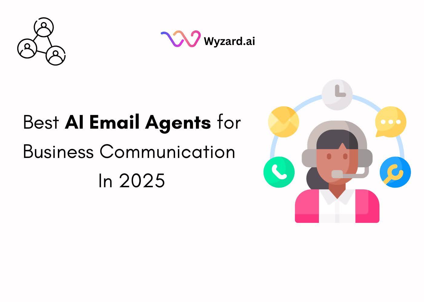 Best AI Email Agents for Business Communication in 2025