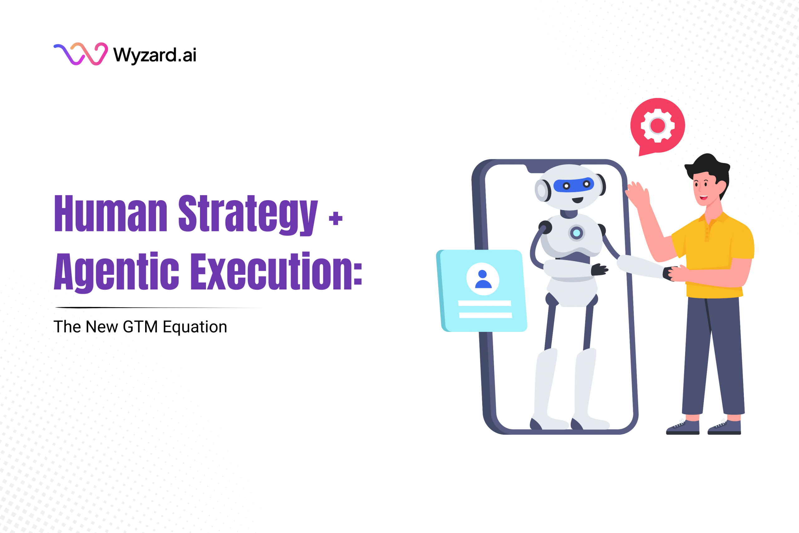 GTM leader guiding Agentic AI / HITL execution within a System of Outcomes using the GTM Intelligence Graph.