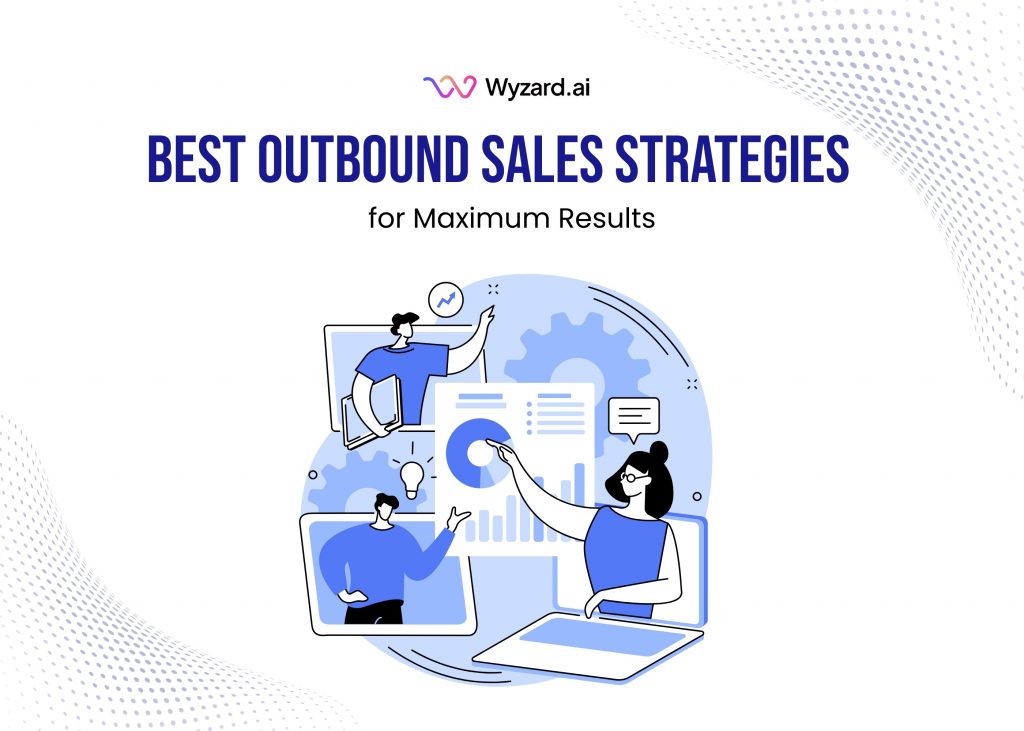 Best Outbound Sales Strategies