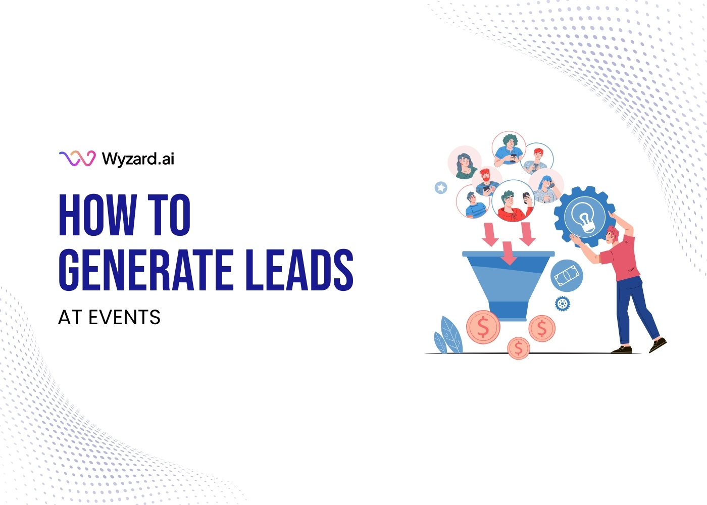 How To Generate Leadsf