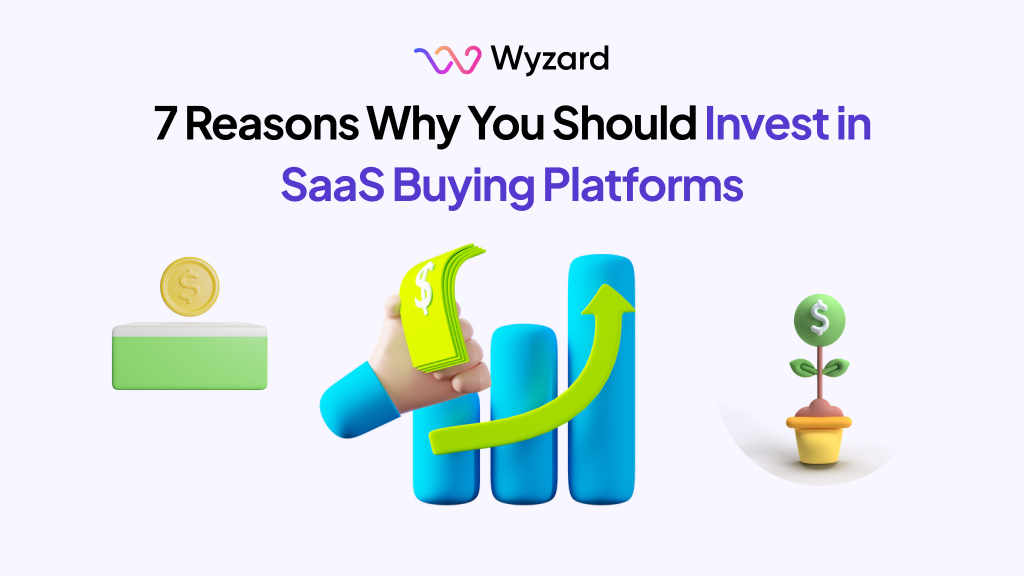 Why invest in saas buying platforms