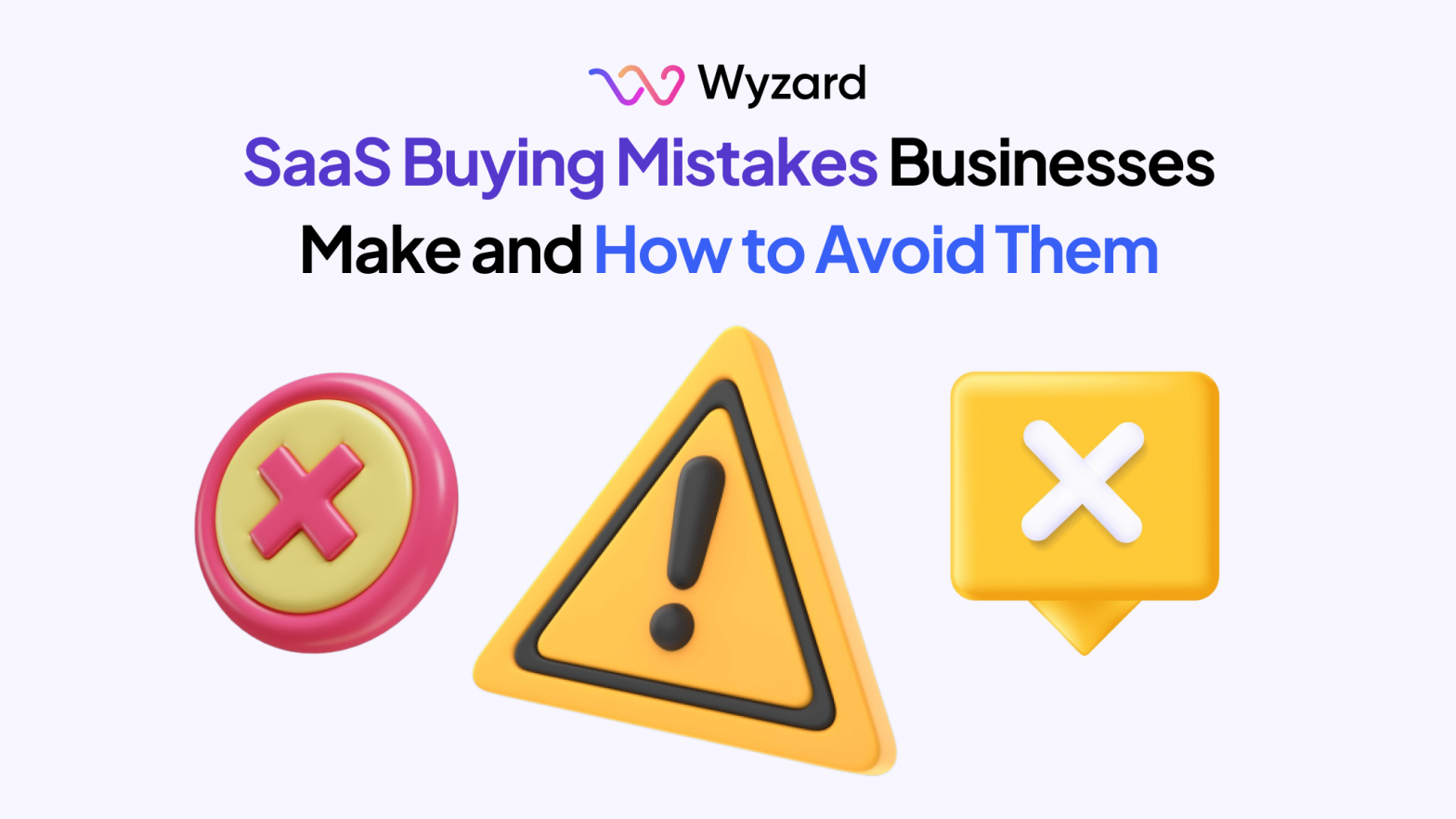 SaaS Buying Mistakes Feature Image