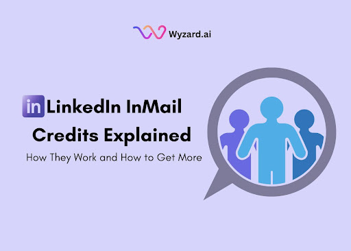 linkedin inmail credits explained how they work and how to get more