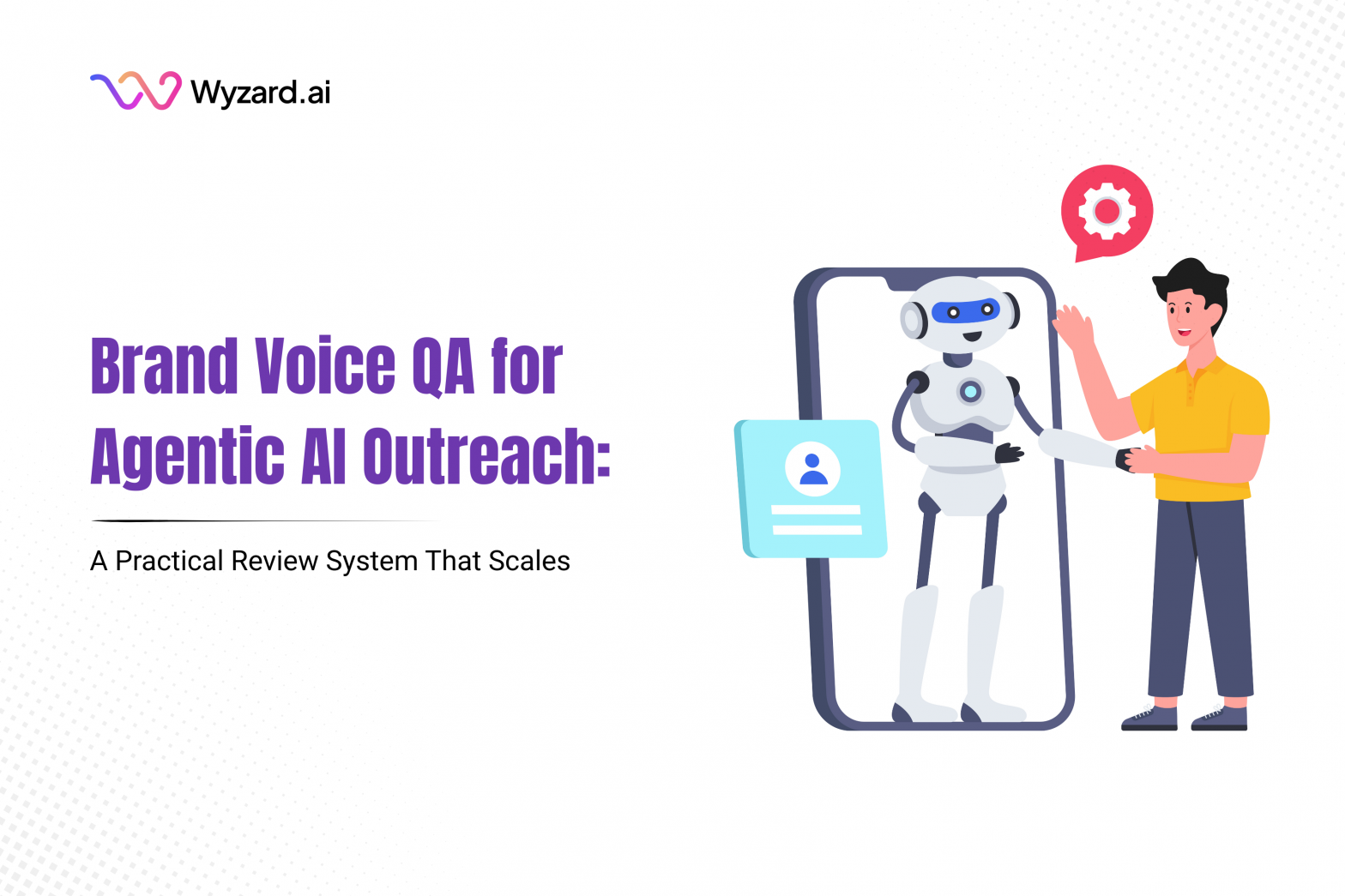 Brand voice QA framework showing Agentic AI with HITL review loops maintaining consistent on-brand messaging across email, LinkedIn, events, webinars, and web interactions