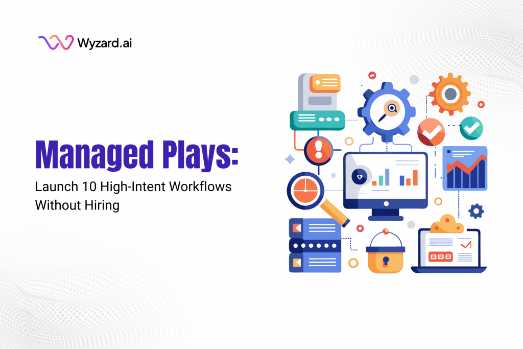 Managed GTM plays orchestrating high-intent workflows across events, webinars, LinkedIn ads, email replies, and website activity using Signal-to-Revenue AI